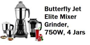 Butterfly Jet Elite Mixer Grinder, 750W, 4 Jars
