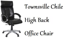 Townsville Chile High Back Office Chair