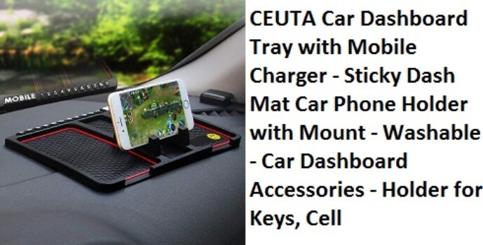 CEUTA Car Dashboard Tray with Mobile Charger