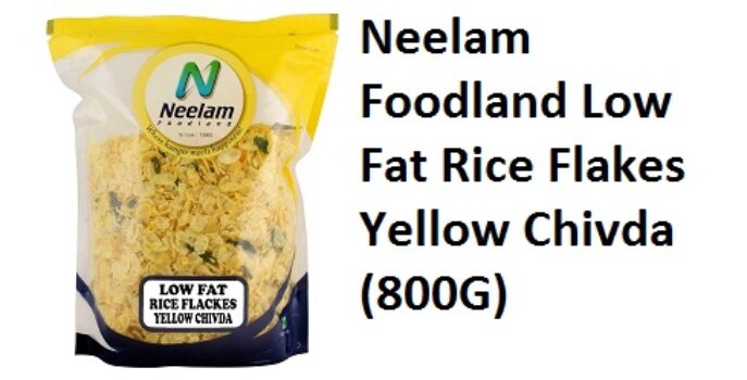 Neelam Foodland Low Fat Rice Flakes Yellow Chivda (800G)