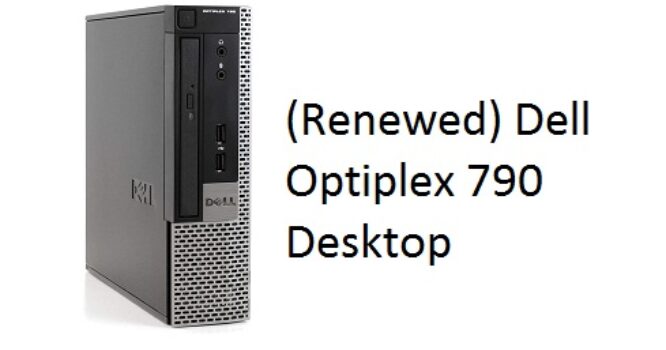 (Renewed) Dell Optiplex 790 Desktop