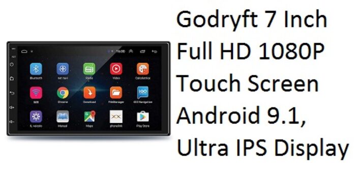 Godryft 7 Inch Full HD 1080P Touch Screen Android 9.1,