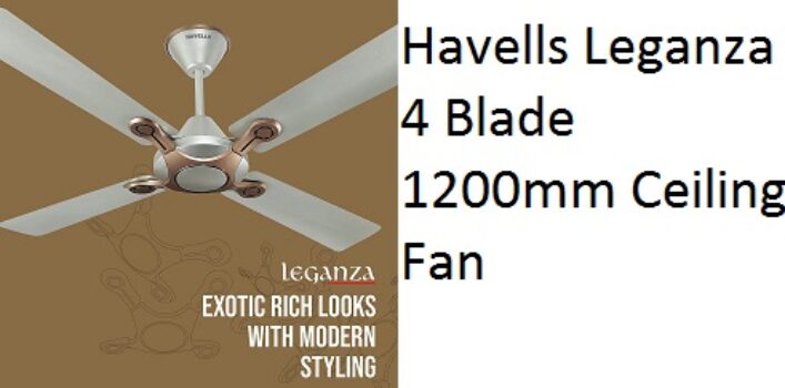 Havells Leganza 4 Blade 1200mm Ceiling Fan