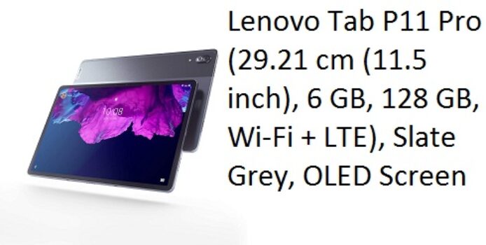 Lenovo Tab P11 Pro (29.21 cm (11.5 inch), 6 GB, 128 GB, Wi-Fi + LTE)