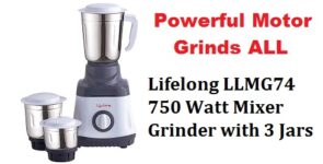 Lifelong LLMG74 750 Watt Mixer Grinder with 3 Jars