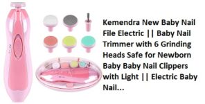 Kemendra New Baby Nail File Electric