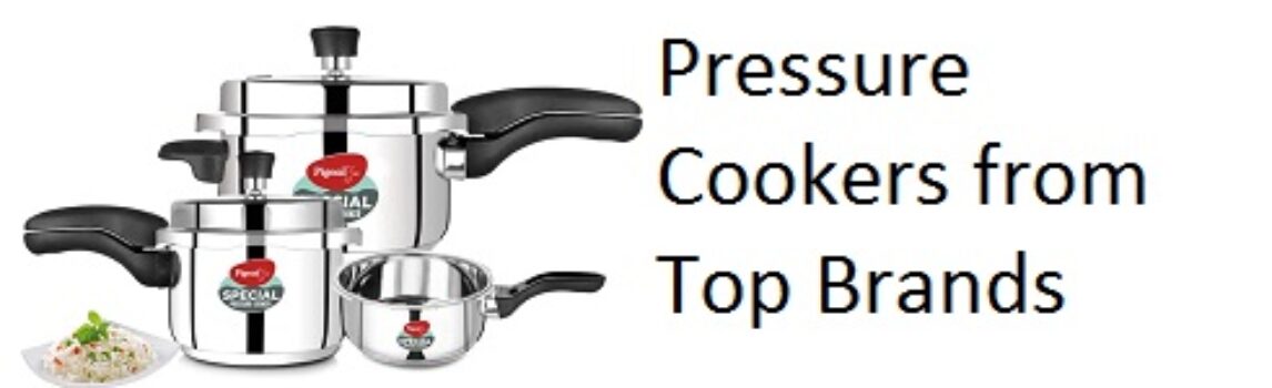 Pressure Cookers from Top Brands