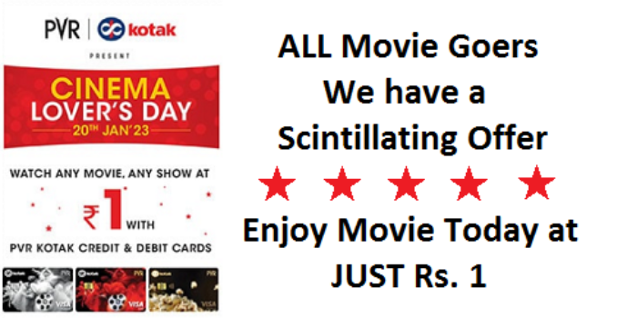 Kotak Cinema Lovers Day Book Movie Ticket at Rs.1