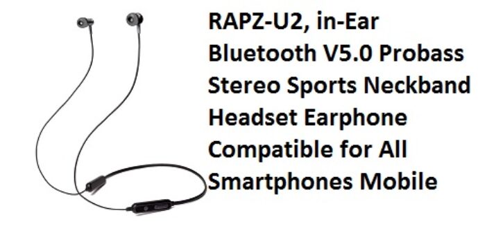 RAPZ-U2, in-Ear Bluetooth V5.0 Probass Stereo Sports Neckband Headset Earphone Compatible for All Smartphones Mobile