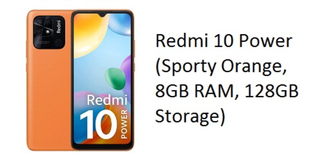 Redmi 10 Power (Sporty Orange, 8GB RAM, 128GB Storage)