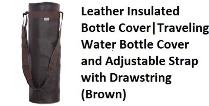 Heart Home Soft Leather Insulated Bottle Cover|Traveling Water Bottle Cover and Adjustable Strap with Drawstring (Brown)