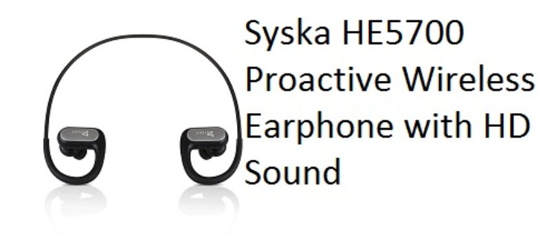 Syska HE5700 Proactive Wireless Earphone with HD Sound