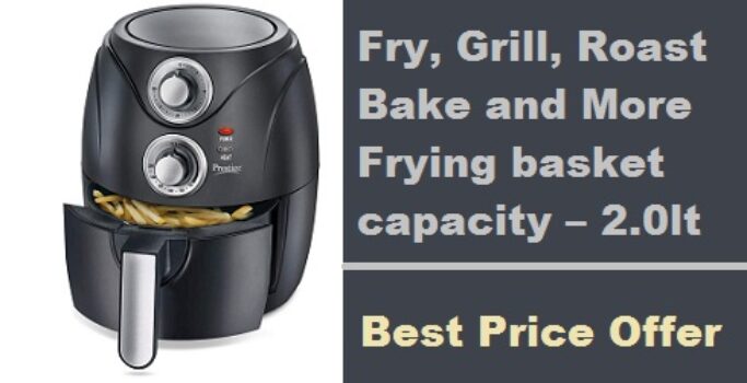 Say Goodbye to Oil and Hello to Healthier Meals with the Prestige Air Fryer 6.0