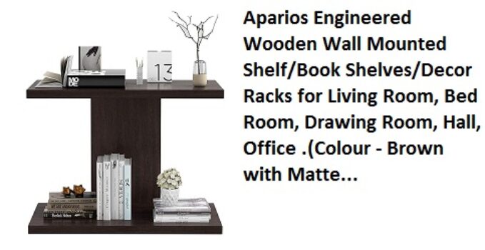 Aparios Engineered Wooden Wall Mounted Shelf