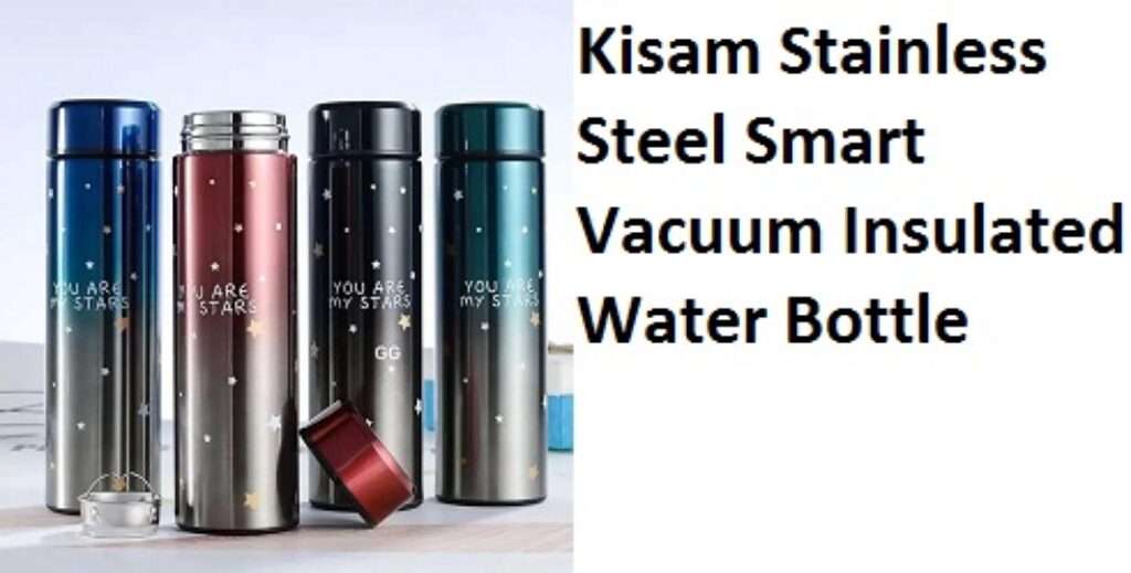 Kisam Stainless Steel Smart Vacuum Insulated Water Bottle