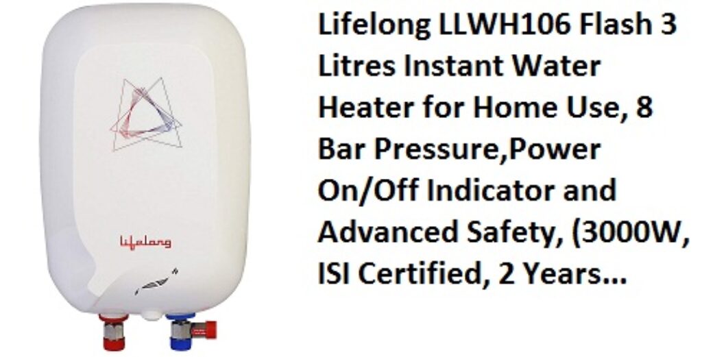 Lifelong LLWH106 Flash 3 Litres Instant Water Heater for Home Use,