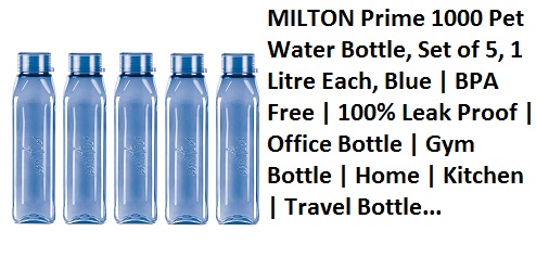 Milton Prime 1000 Pet Water Bottle, Set of 5, 1 Litre Each, Assorted | BPA  Free | 100% Leak Proof | …See more Milton Prime 1000 Pet Water Bottle, Set