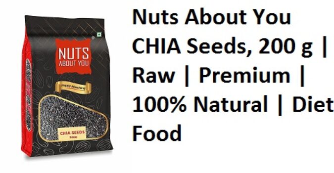 Nuts About You CHIA Seeds, 200 g