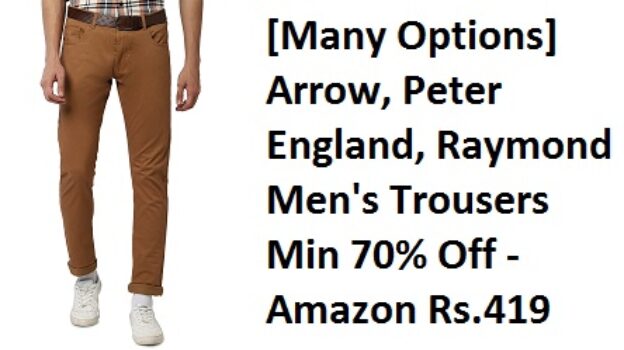 Arrow, Peter England, Raymond Men's Trousers