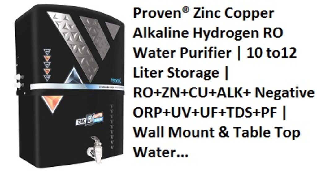 Proven® Zinc Copper Alkaline Hydrogen RO Water Purifier