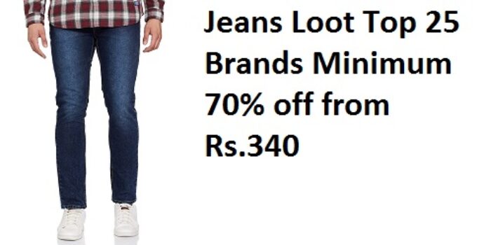 Jeans Loot Top 25 Brands