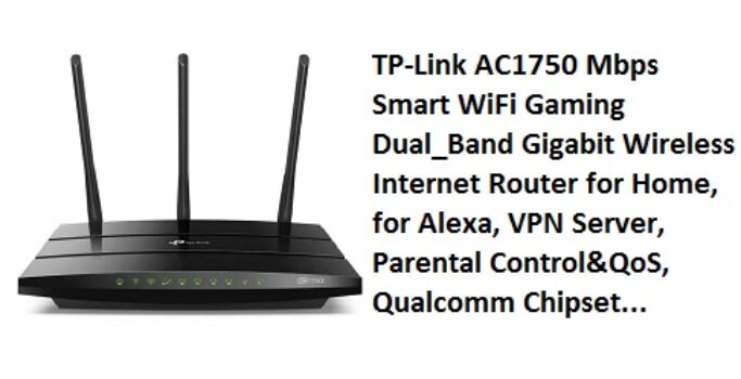 TP-Link AC1750 Mbps Smart WiFi Gaming Dual_Band