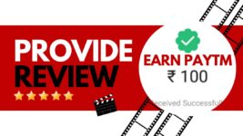Earn Rs. 100 Paytm Cash through reviews