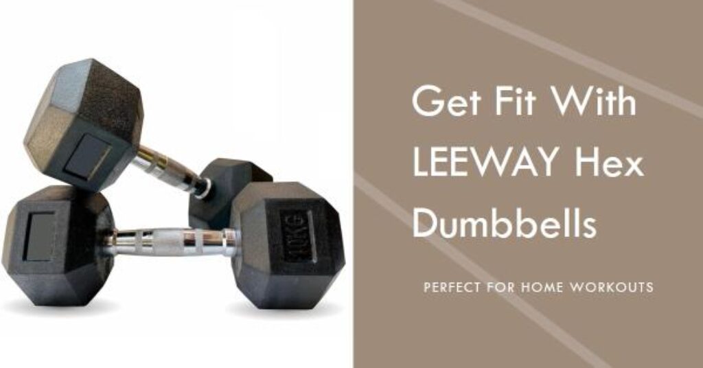 LEEWAY Hex Dumbbells