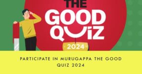 Murugappa The Good Quiz 2024
