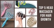 Top 5 head massager for hair growth