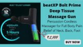 beatXP Bolt Prime Deep Tissue Massage Gun Rs. 2999